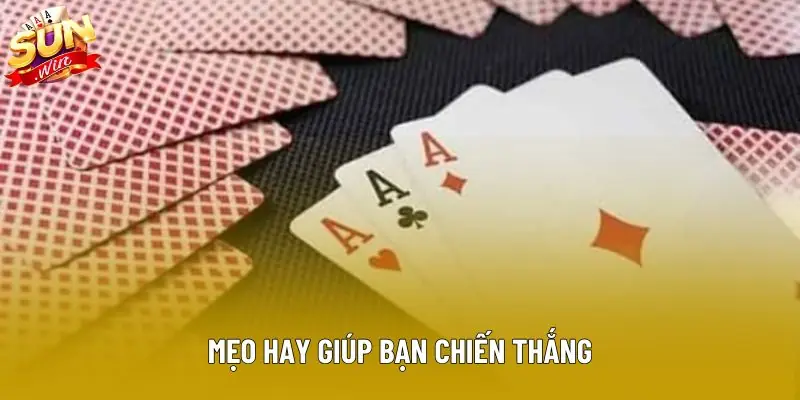 Mẹo hay giúp bạn chiến thắng Mẹo hay giúp bạn chiến thắng