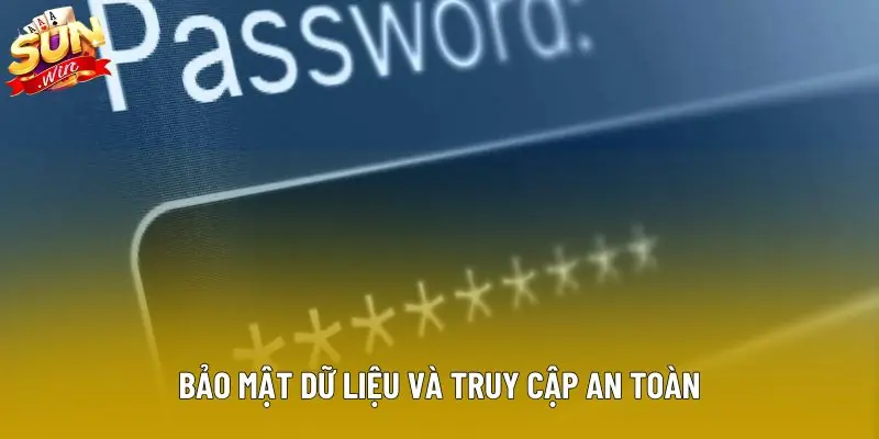 Bảo mật dữ liệu và truy cập an toàn Bảo mật dữ liệu và truy cập an toàn