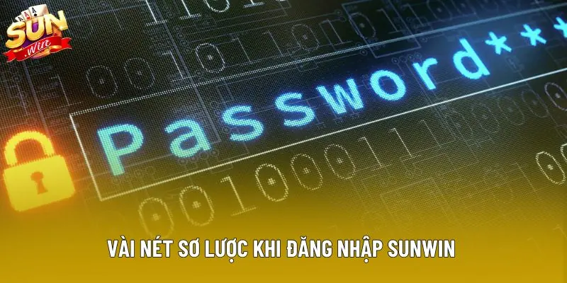 Vài nét sơ lược khi đăng nhập sunwin Vài nét sơ lược khi đăng nhập sunwin