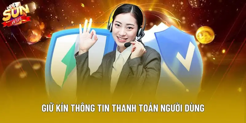 Giữ kín thông tin thanh toán người dùng Giữ kín thông tin thanh toán người dùng