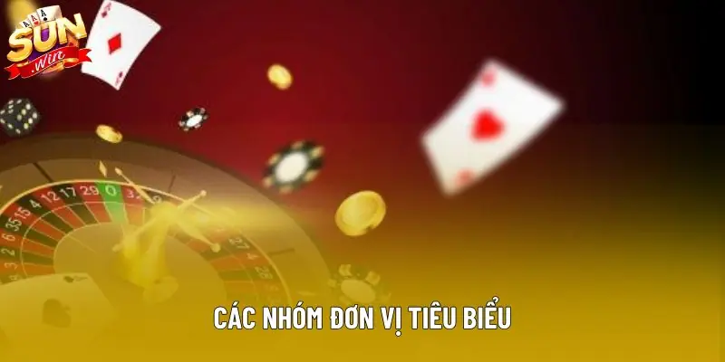 Các nhóm đơn vị tiêu biểu Các nhóm đơn vị tiêu biểu